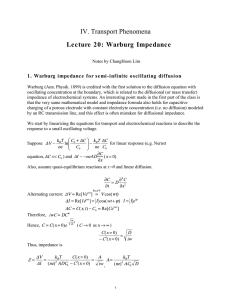 IV. Transport Phenomena Lecture  20: Warburg  Impedance