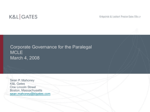Corporate Governance for the Paralegal MCLE March 4, 2008 Sean P. Mahoney