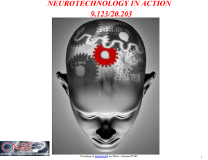NEUROTECHNOLOGY IN ACTION 9.123/20.203 Courtesy of on Flickr. License CC BY.