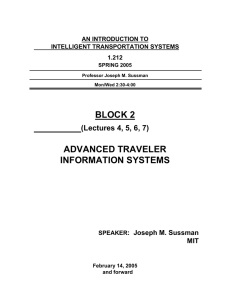 BLOCK 2 ADVANCED TRAVELER INFORMATION SYSTEMS (Lectures 4, 5, 6, 7)