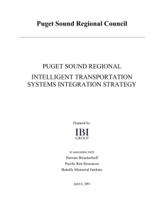 Puget Sound Regional Council PUGET SOUND REGIONAL INTELLIGENT TRANSPORTATION SYSTEMS INTEGRATION STRATEGY