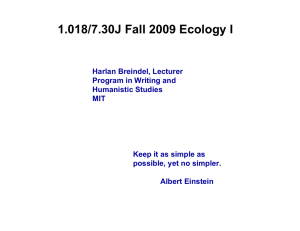 1.018/7.30J Fall 2009 Ecology I