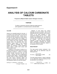 ANALYSIS OF CALCIUM CARBONATE TABLETS Experiment 9 Ross S. Nord