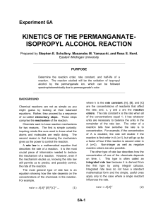 KINETICS OF THE PERMANGANATE- ISOPROPYL ALCOHOL REACTION Experiment 6A Stephen E. Schullery