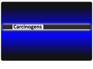 Carcinogens