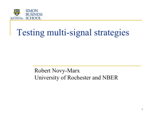 Testing multi-signal strategies Robert Novy-Marx University of Rochester and NBER 1