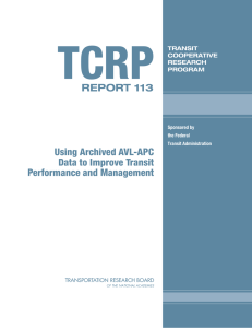 TCRP REPORT 113 Using Archived AVL-APC Data to Improve Transit