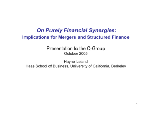 On Purely Financial Synergies: Implications for Mergers and Structured Finance October 2005