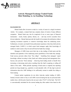 Actively Managed Exchange Traded Funds: Risk Modeling As An Enabling Technology ABSTRACT