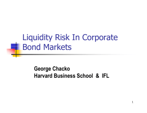 Liquidity Risk In Corporate Bond Markets George Chacko