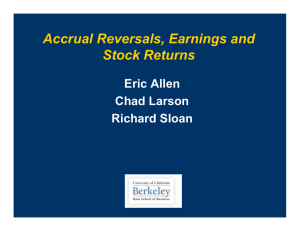 Accrual Reversals, Earnings and Stock Returns Eric Allen Chad Larson