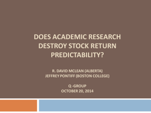 DOES ACADEMIC RESEARCH DESTROY STOCK RETURN PREDICTABILITY? R. DAVID MCLEAN (ALBERTA)