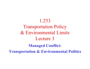 1.253 Transportation Policy &amp; Environmental Limits Lecture 3