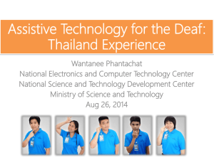 Assistive Technology for the Deaf: Thailand Experience