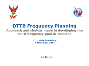 DTTB Frequency Planning  Approach and choices made in developing the