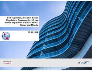 Self-regulation, Incentive Based Regulation, Co-regulation, Cross Sector Regulation in Social Media: