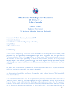 ACMA-ITU Asia-Pacific Regulators’ Roundtable 21-22 July, 2014, Sydney, Australia