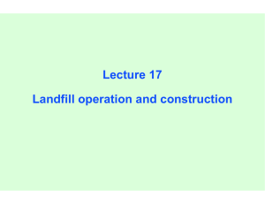 Lecture 17 Landfill operation and construction
