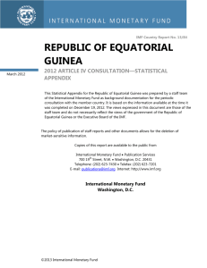 REPUBLIC OF EQUATORIAL GUINEA 2012 ARTICLE IV CONSULTATION—STATISTICAL APPENDIX