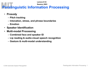 Paralinguistic Information Processing Prosody Speaker Identification Multi-modal Processing