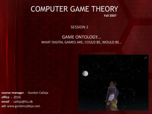 COMPUTER GAME THEORY GAME ONTOLOGY… SESSION 2