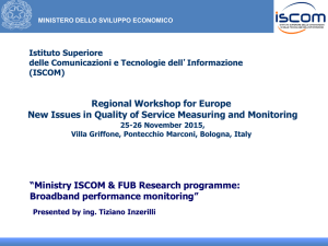 “Ministry ISCOM &amp; FUB Research programme: Broadband performance monitoring”