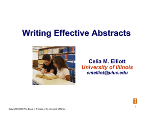 Writing Effective Abstracts Celia M. Elliott University of Illinois