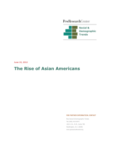 The Rise of Asian Americans Social &amp; Demographic
