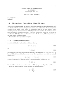 1.1 Methods of Describing Fluid Motion CHAPTER 1: BASICS
