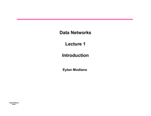 Data Networks Lecture 1 Introduction Eytan Modiano