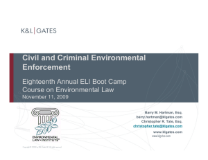 Civil and Criminal Environmental Enforcement Eighteenth Annual ELI Boot Camp