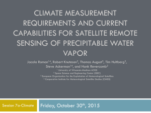CLIMATE MEASUREMENT REQUIREMENTS AND CURRENT CAPABILITIES FOR SATELLITE REMOTE SENSING OF PRECIPITABLE WATER