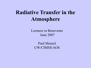 Radiative Transfer in the Atmosphere Lectures in Benevento June 2007