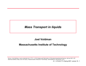 Mass Transport in liquids Joel Voldman Massachusetts Institute of Technology