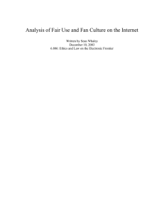 Analysis of Fair Use and Fan Culture on the Internet