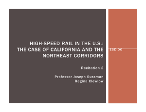 HIGH-SPEED RAIL IN THE U.S.: THE CASE OF CALIFORNIA AND THE