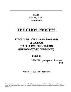 THE CLIOS PROCESS STAGE 2: DESIGN, EVALUATION AND SELECTION STAGE 3: IMPLEMENTATION