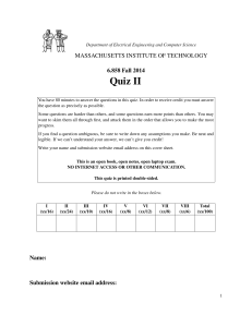 Quiz II MASSACHUSETTS INSTITUTE OF TECHNOLOGY 6.858 Fall 2014