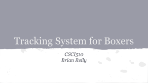 Tracking System for Boxers CSCI510 Brian Reily