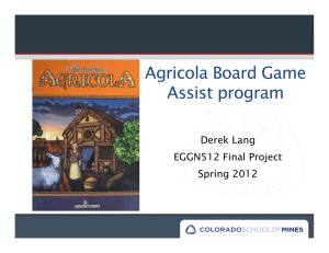 Agricola Board Game Assist program Derek Lang EGGN512 Final Project