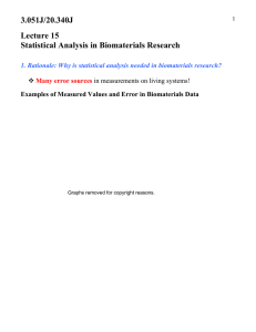 3.051J/20.340J Lecture 15 Statistical Analysis in Biomaterials Research
