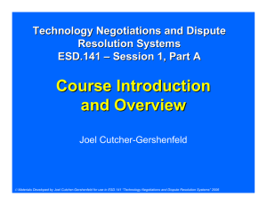 Course Introduction and Overview Technology Negotiations and Dispute Resolution Systems