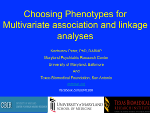 Choosing Phenotypes for Multivariate association and linkage analyses