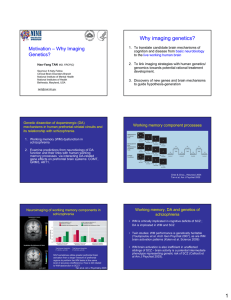 Why imaging genetics? Motivation – Why Imaging Genetics?