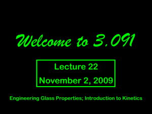 Welcome to 3.091 Lecture 22 November 2, 2009