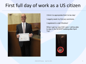 First full day of work as a US citizen