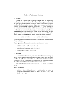 Review of Vectors and Matrices 1. Vectors