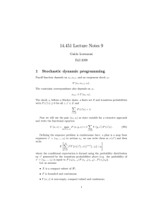14.451 Lecture Notes 9 1 Stochastic dynamic programming Guido Lorenzoni