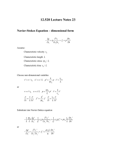 12.520 Lecture Notes 23 Navier-Stokes Equation – dimensional form η ρ