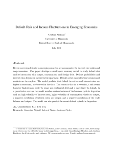 Default Risk and Income Fluctuations in Emerging Economies Abstract